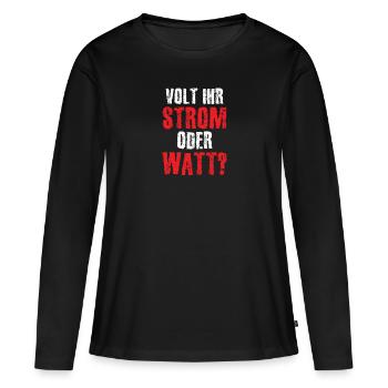 Est-ce que votre électricité ou watts volt? - T-shirt manches longues Premium bio Femme - noir - Devant - Julia (174cm)