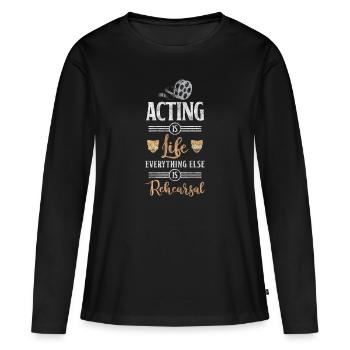 Bühne Drama Oper Broadway - Frauen Premium Bio Langarmshirt - Schwarz - Vorne - Julia (174cm)