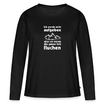 Ich werde nicht aufgeben aber ich werde die ganze - Frauen Premium Bio Langarmshirt - Schwarz - Vorne - Julia (174cm)