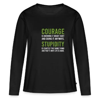 Courage stupides et cadeau Stupid - T-shirt manches longues Premium bio Femme - noir - Devant - Julia (174cm)