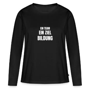 Ein Team, ein Ziel, Bildung. - Frauen Premium Bio Langarmshirt - Schwarz - Vorne - Julia (174cm)