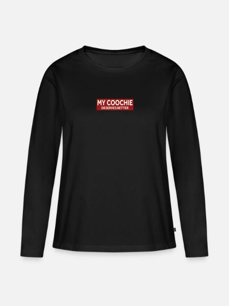 MY COUCHIE DESERVES BETTER - Frauen Premium Bio Langarmshirt - Schwarz