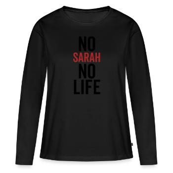 Pas de Sarah Pas de vie - T-shirt manches longues Premium bio Femme - noir - Devant - Julia (174cm)