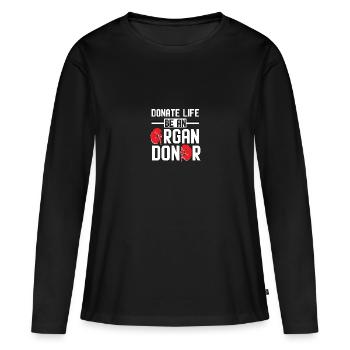 Donate Life Be An Organ Donor Organ Donation - Women's Premium Organic Long Sleeve Shirt - black - Front - Julia (174cm)