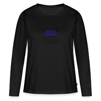 Math Is Elementary Math Teacher - Women's Premium Organic Long Sleeve Shirt - black - Front - Julia (174cm)