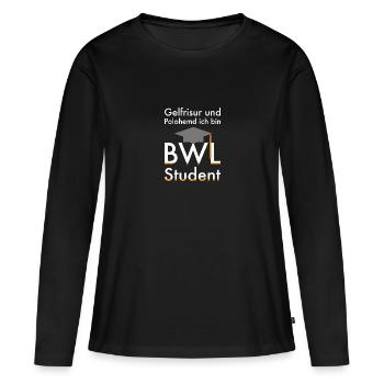 BWL Student Bachelor Geschenk - Frauen Premium Bio Langarmshirt - Schwarz - Vorne - Julia (174cm)