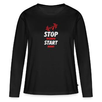 ARRÊTER DE SOUHAIT COMMENCER - T-shirt manches longues Premium bio Femme - noir - Devant - Julia (174cm)
