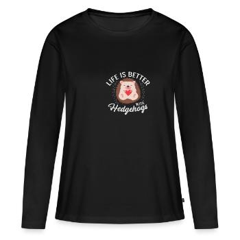 Better with hedgehog pet lover gift - Women's Premium Organic Long Sleeve Shirt - black - Front - Julia (174cm)