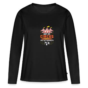 Not my circus entertainer poison - Women's Premium Organic Long Sleeve Shirt - black - Front - Julia (174cm)