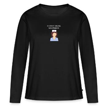 Infirmière Je ne peux pas guérir le cadeau de stupidité - T-shirt manches longues Premium bio Femme - noir - Devant - Julia (174cm)
