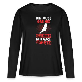 Ich Muss Gar Nix Ich Muss Nur Nach Fuerte Sonne Ur - Frauen Premium Bio Langarmshirt - Schwarz - Vorne - Julia (174cm)