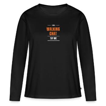 Walking Chat - Frauen Premium Bio Langarmshirt - Schwarz - Vorne - Julia (174cm)