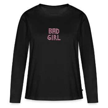 Floral Inscriptions - BAD GIRL - Women's Premium Organic Long Sleeve Shirt - black - Front - Julia (174cm)