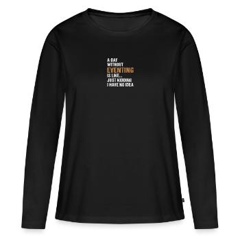 Cavalier Une journée sans concours complet - T-shirt manches longues Premium bio Femme - noir - Devant - Julia (174cm)