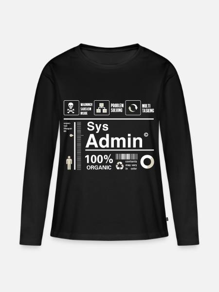 sys admin Inhalt Ironie Humor Computer Nerd pc cor - Frauen Premium Bio Langarmshirt - Schwarz