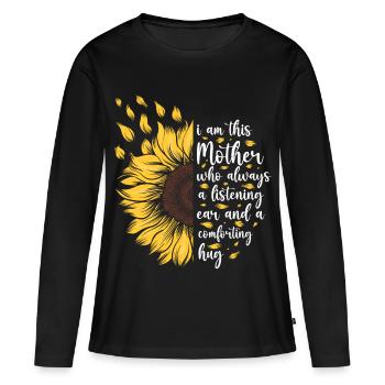 I Am This Mother Motivational Sunflower Geschenk - Frauen Premium Bio Langarmshirt - Schwarz - Vorne - Julia (174cm)