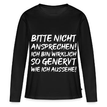 Genervt sein Spruch - Frauen Premium Bio Langarmshirt - Schwarz - Vorne - Julia (174cm)