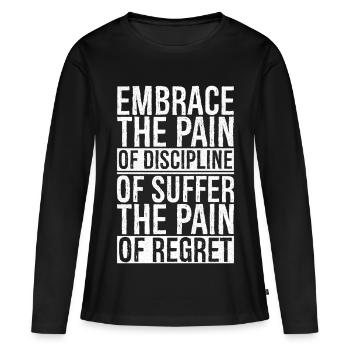 Embrasser la douleur Discipliner Souffrir Douleur du regret - T-shirt manches longues Premium bio Femme - noir - Devant - Julia (174cm)