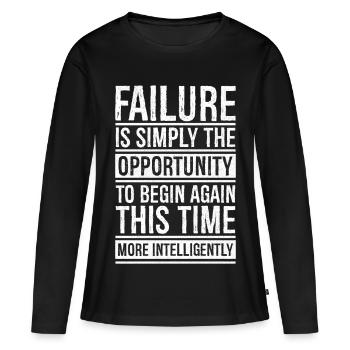 failure is simply the opportunity to begin again - Women's Premium Organic Long Sleeve Shirt - black - Front - Julia (174cm)