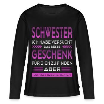 Beste Schwester Geschenk Lustiger Spruch  - Frauen Premium Bio Langarmshirt - Schwarz - Vorne - Julia (174cm)