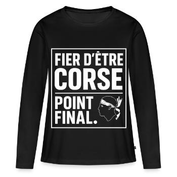 Fier d'être Corse Point Final - T-shirt manches longues Premium bio Femme - noir - Devant - Julia (174cm)