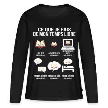 Ce que je fais de mon temps libre Bouquins Addict - T-shirt manches longues Premium bio Femme - noir - Devant - Julia (174cm)