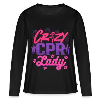 CPR Instructor Resuscitation Crazy CPR Lady - Women's Premium Organic Long Sleeve Shirt - black - Front - Julia (174cm)