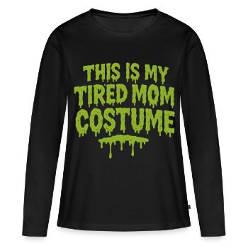 Das ist meine müde Mama Kostüm Halloween Party - Frauen Premium Bio Langarmshirt - Schwarz - Vorne - Julia (174cm)