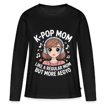 K-Pop Mom Funny Korea Music Aegyo - Women's Premium Organic Long Sleeve Shirt - black - Front - Julia (174cm)
