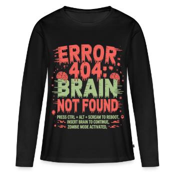 Error 404 Gehirn nicht gefunden Zombie - Frauen Premium Bio Langarmshirt - Schwarz - Vorne - Julia (174cm)