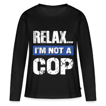 Détendez-vous, je ne suis pas un flic - T-shirt manches longues Premium bio Femme - noir - Devant - Julia (174cm)