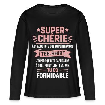 Super Chérie Message d’Amour Original Cadeau  - T-shirt manches longues Premium bio Femme - noir - Devant - Julia (174cm)