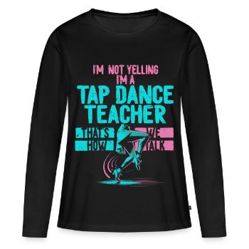 Stepptanz Stepptänzer Stepptänzerin Stepper - Frauen Premium Bio Langarmshirt - Schwarz - Vorne - Julia (174cm)