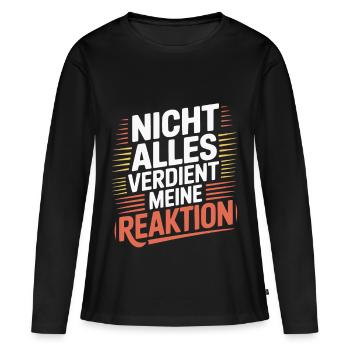 Peu importe. Aucune réaction. - T-shirt manches longues Premium bio Femme - noir - Devant - Julia (174cm)