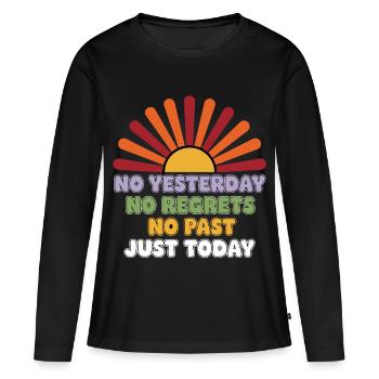 Aucun regret juste aujourd’hui - T-shirt manches longues Premium bio Femme - noir - Devant - Julia (174cm)