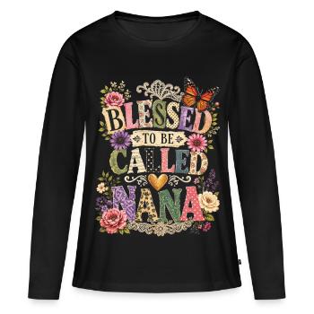 Nannte Nana Muttertag - Frauen Premium Bio Langarmshirt - Schwarz - Vorne - Julia (174cm)