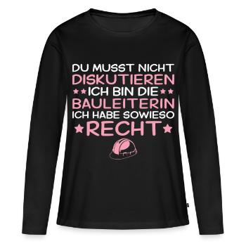 Bauleiterin hat sowieso Recht - Bauleitung - Frauen Premium Bio Langarmshirt - Schwarz - Vorne - Julia (174cm)