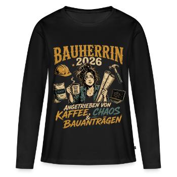 Bauherrin 2026 Kaffee Chaos Bauanträge - Frauen Premium Bio Langarmshirt - Schwarz - Vorne - Julia (174cm)