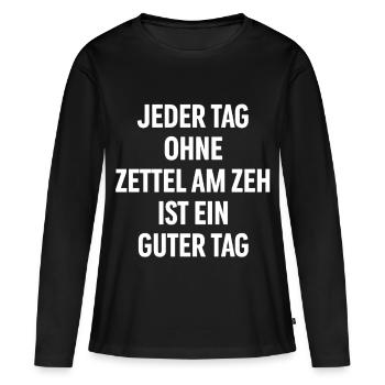 Jeder Tag ohne Zettel am Zeh ist ein guter Tag - Frauen Premium Bio Langarmshirt - Schwarz - Vorne - Julia (174cm)