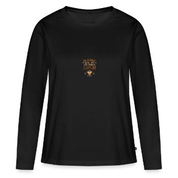 Bin am Grillen. Keine Tipps. Bier bringen. Abflug. - Frauen Premium Bio Langarmshirt - Schwarz - Vorne - Julia (174cm)
