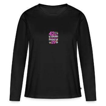 42 Ist Gar Nicht So Schlimm - Frauen Premium Bio Langarmshirt - Schwarz - Vorne - Julia (174cm)