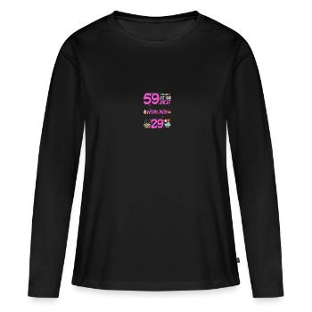 59th birthday women 59 is not so bad - Women's Premium Organic Long Sleeve Shirt - black - Front - Julia (174cm)