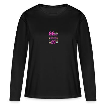 66th birthday women 66 is not so bad - Women's Premium Organic Long Sleeve Shirt - black - Front - Julia (174cm)