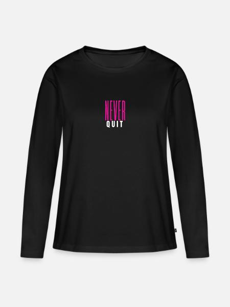 Never Quit - Frauen Premium Bio Langarmshirt - Schwarz