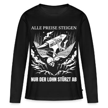Alle Preise Steigen Inflations Amboss Zieht nach U - Frauen Premium Bio Langarmshirt - Schwarz - Vorne - Julia (174cm)