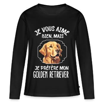 Je préfère mon golden retriever chien de race - T-shirt manches longues Premium bio Femme - noir - Devant - Julia (174cm)