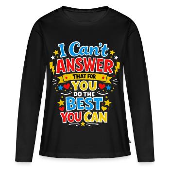 Prof Motivation École Examen Enseignante Cadeau - T-shirt manches longues Premium bio Femme - noir - Devant - Julia (174cm)
