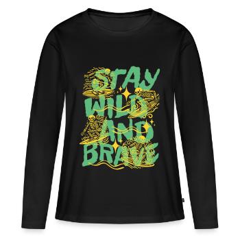 Restez sauvages et courageux - T-shirt manches longues Premium bio Femme - noir - Devant - Julia (174cm)