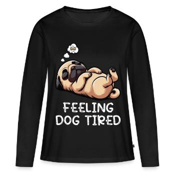 Se sentir fatigué Carlin, Carlin, Carlin, Propriétaire de carlin, Chien carlin - T-shirt manches longues Premium bio Femme - noir - Devant - Julia (174cm)