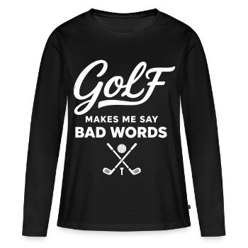 Golf et Gros Mots : L'Humour du Golfeur - T-shirt manches longues Premium bio Femme - noir - Devant - Julia (174cm)